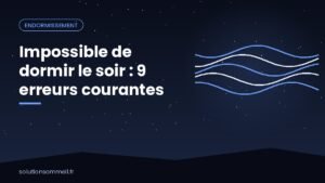 Personne éveillée dans son lit la nuit, qui n'arrive pas à dormir le soir
