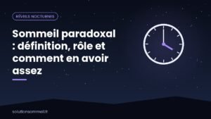 Personne endormie, immobile, avec un nuage de rêves lumineux au-dessus d'elle, illustrant le sommeil paradoxal