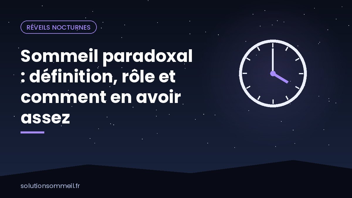 Personne endormie, immobile, avec un nuage de rêves lumineux au-dessus d'elle, illustrant le sommeil paradoxal